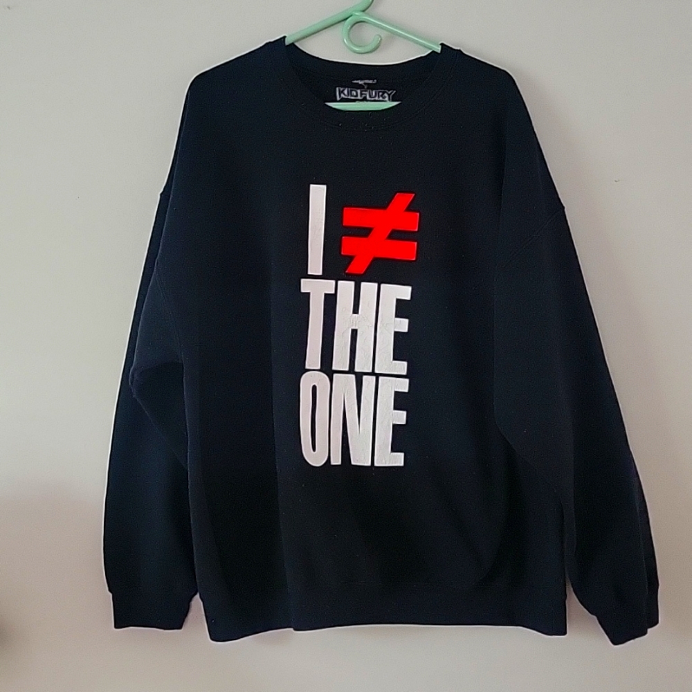 Kid Fury Not the One Sweatshirt